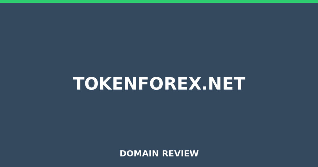 TOKENFOREX.NET review 2026 - Domain review placeholder image for tokenforex.net