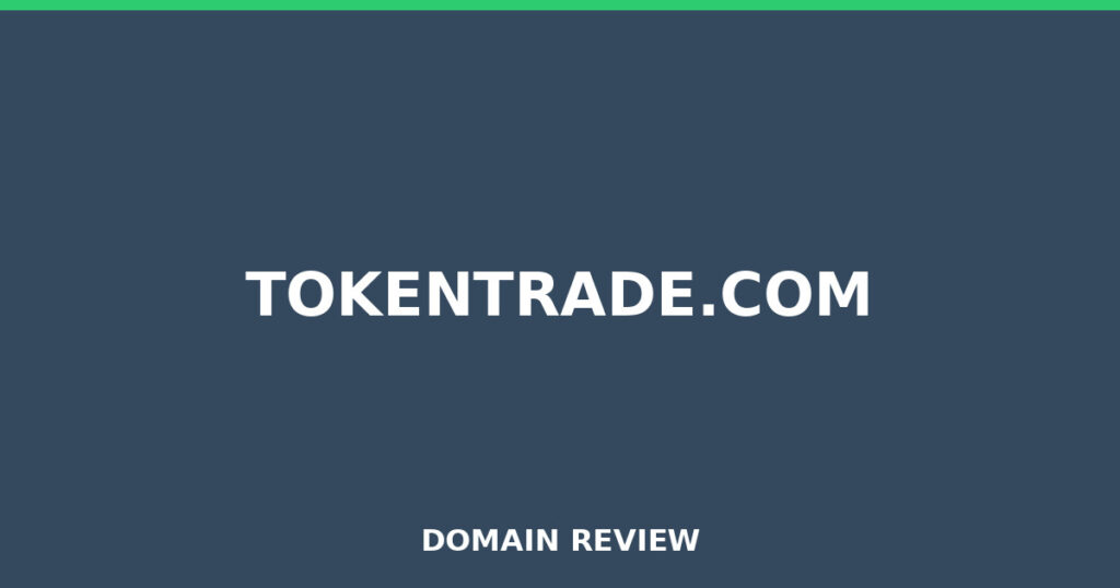 TOKENTRADE.COM review 2026 - Domain review placeholder image for tokentrade.com