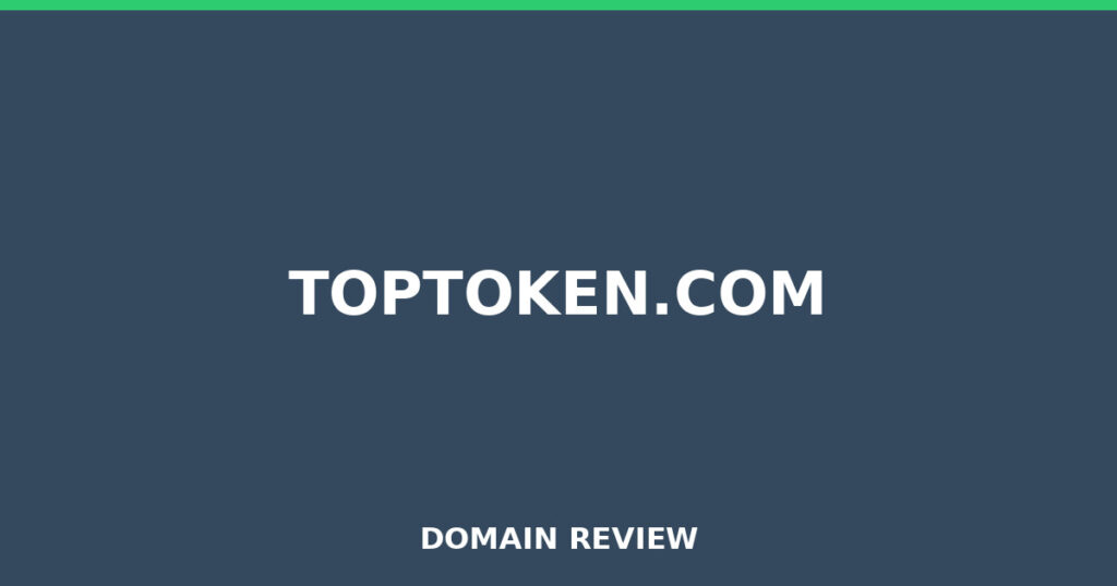 TOPTOKEN.COM review 2026 - Domain review placeholder image for toptoken.com