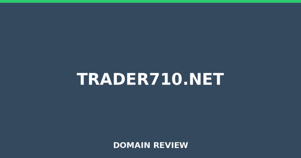 TRADER710.NET review 2026 - Domain review placeholder image for trader710.net