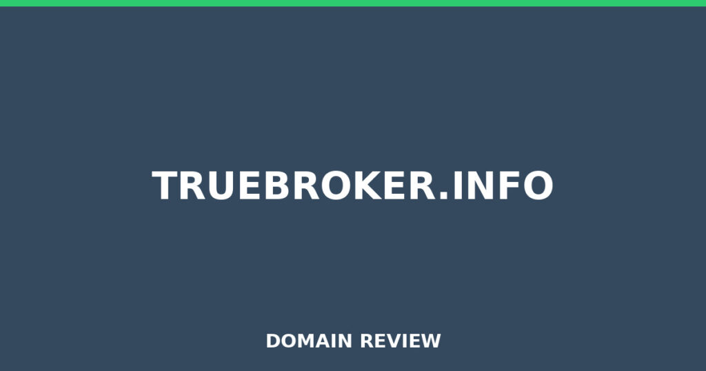 TRUEBROKER.INFO review 2026 - Domain review placeholder image for truebroker.info