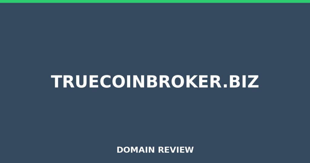TRUECOINBROKER.BIZ review 2026 - Domain review placeholder image for truecoinbroker.biz