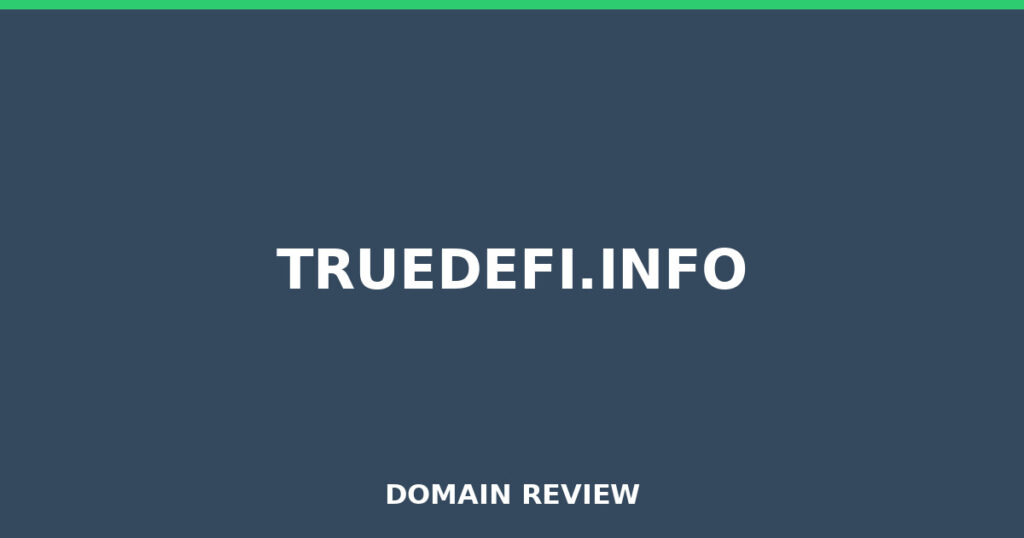 TRUEDEFI.INFO review 2026 - Domain review placeholder image for truedefi.info
