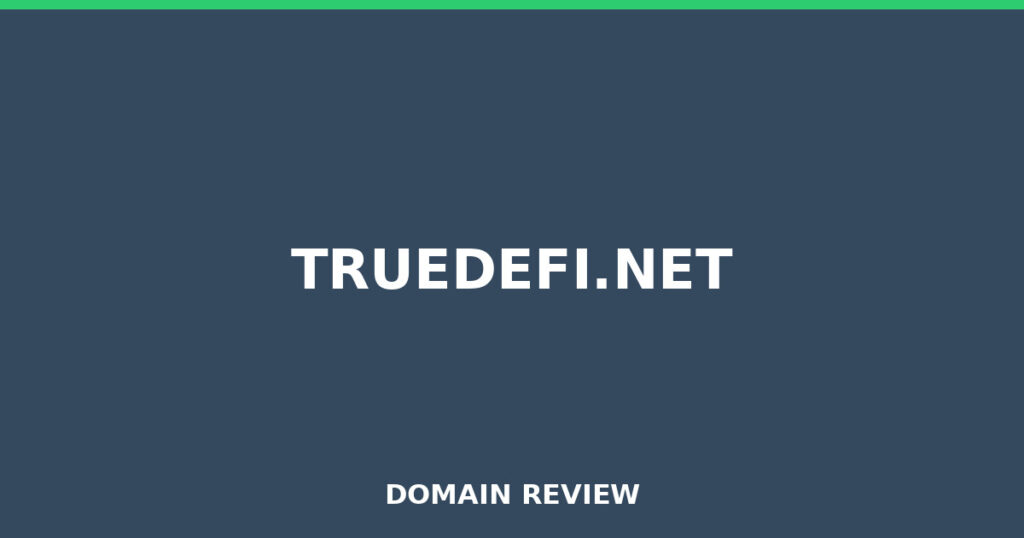 TRUEDEFI.NET review 2026 - Domain review placeholder image for truedefi.net