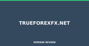 trueforexfx.net 2026 Review – Legitimacy Check