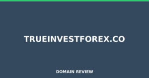 trueinvestforex.co 2026 Review – Legitimacy Check