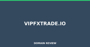 vipfxtrade.io 2026 Review – Legitimacy Check