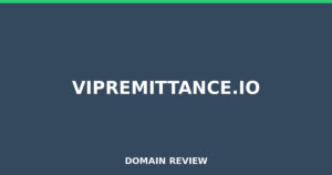 vipremittance.io 2026 Review – Legitimacy Check