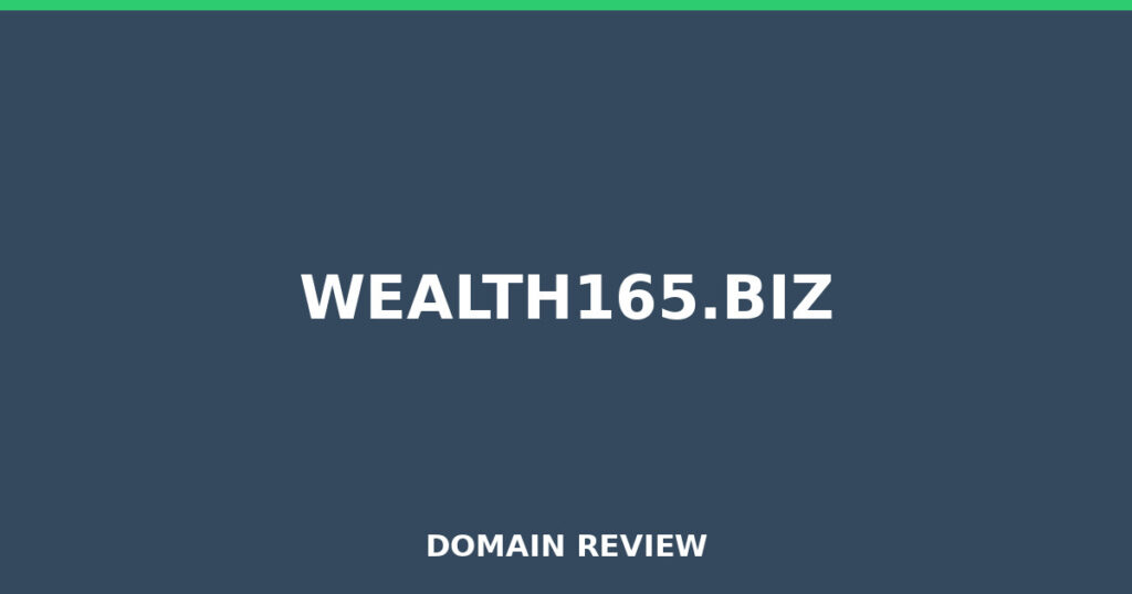 WEALTH165.BIZ review 2026 - Domain review placeholder image for wealth165.biz