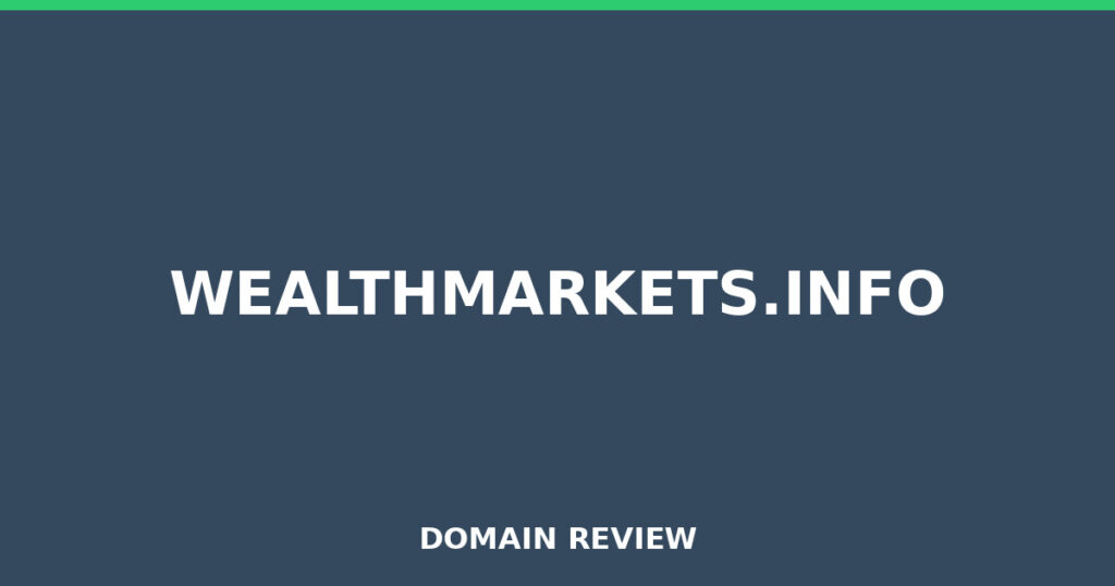 WEALTHMARKETS.INFO review 2026 - Domain review placeholder image for wealthmarkets.info