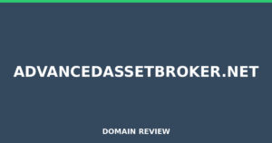 advancedassetbroker.net 2026 Review – Legitimacy Check