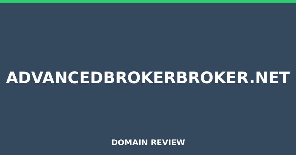 ADVANCEDBROKERBROKER.NET review 2026 - Domain review placeholder image for advancedbrokerbroker.net