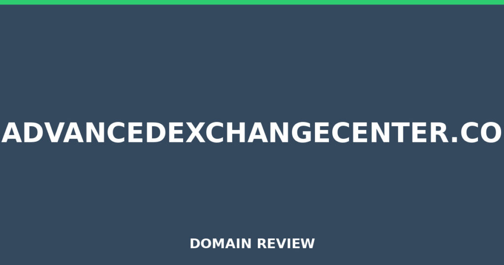 ADVANCEDEXCHANGECENTER.CO review 2026 - Domain review placeholder image for advancedexchangecenter.co