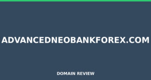 advancedneobankforex.com 2026 Review – Legitimacy Check