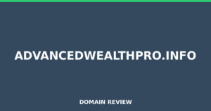 advancedwealthpro.info 2026 Review – Legitimacy Check