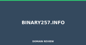 binary257.info 2026 Review – Legitimacy Check
