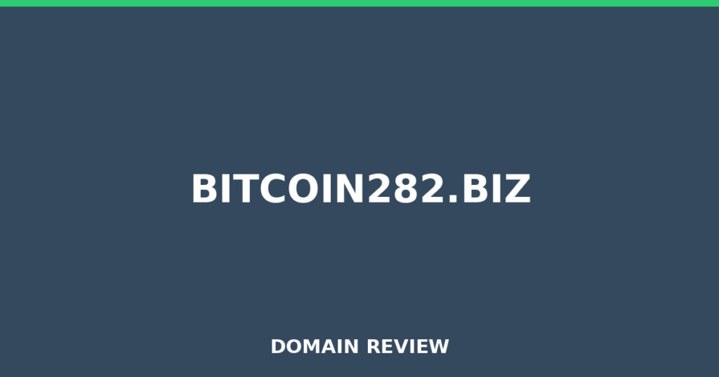 BITCOIN282.BIZ review 2026 - Domain review placeholder image for bitcoin282.biz