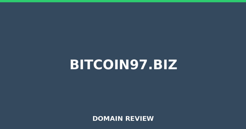 BITCOIN97.BIZ review 2026 - Domain review placeholder image for bitcoin97.biz