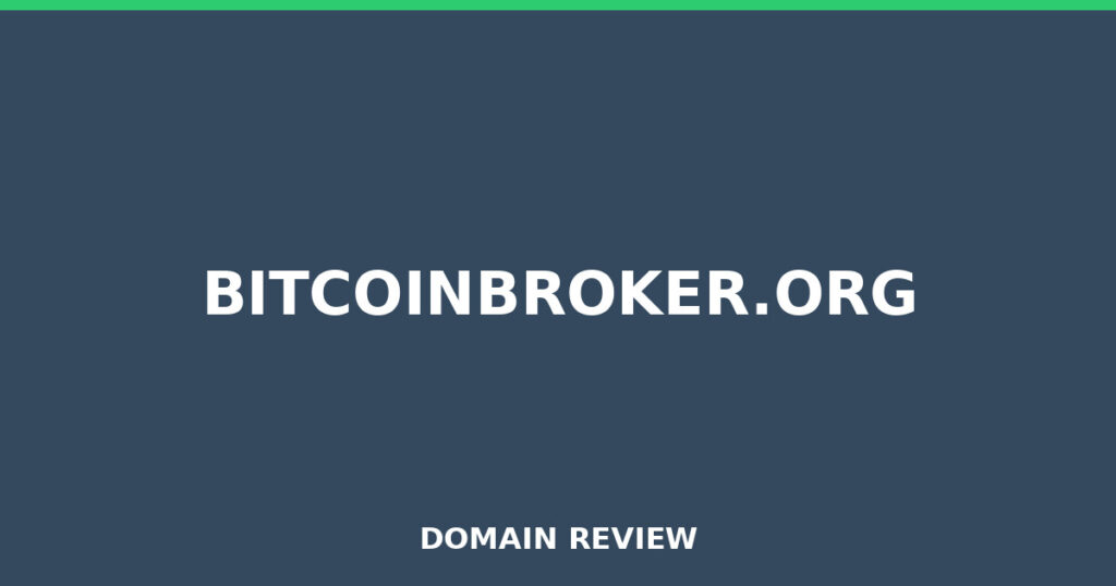 BITCOINBROKER.ORG review 2026 - Domain review placeholder image for bitcoinbroker.org