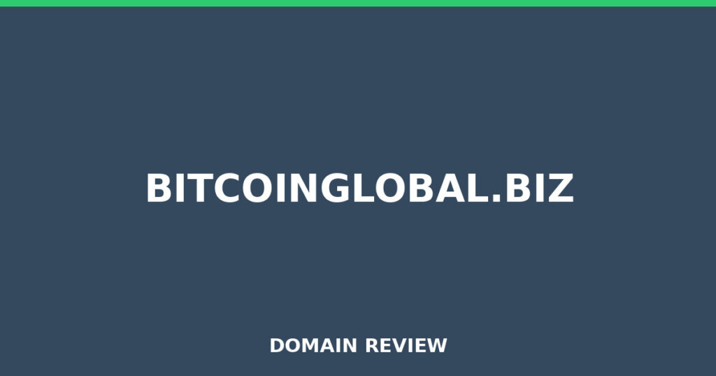 BITCOINGLOBAL.BIZ review 2026 - Domain review placeholder image for bitcoinglobal.biz