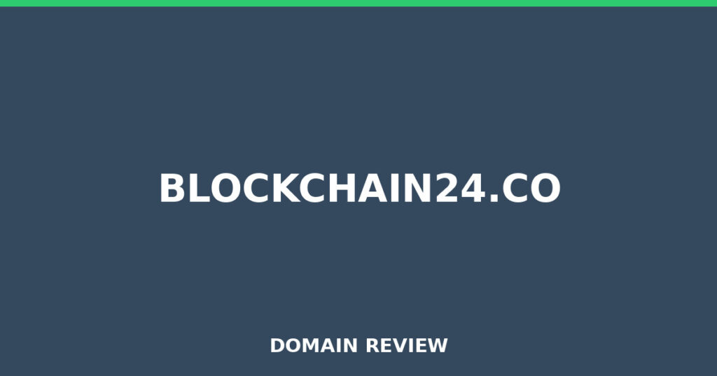 BLOCKCHAIN24.CO review 2026 - Domain review placeholder image for blockchain24.co