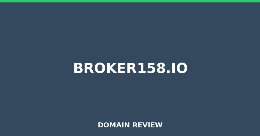 BROKER158.IO review 2026 - Domain review placeholder image for broker158.io