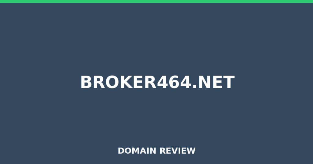 BROKER464.NET review 2026 - Domain review placeholder image for broker464.net
