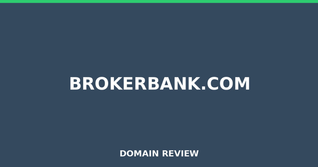 BROKERBANK.COM review 2026 - Domain review placeholder image for brokerbank.com