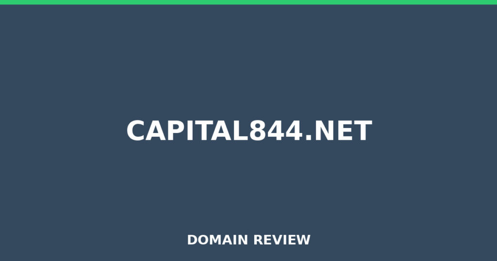 CAPITAL844.NET review 2026 - Domain review placeholder image for capital844.net
