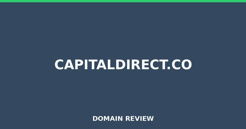 CAPITALDIRECT.CO review 2026 - Domain review placeholder image for capitaldirect.co