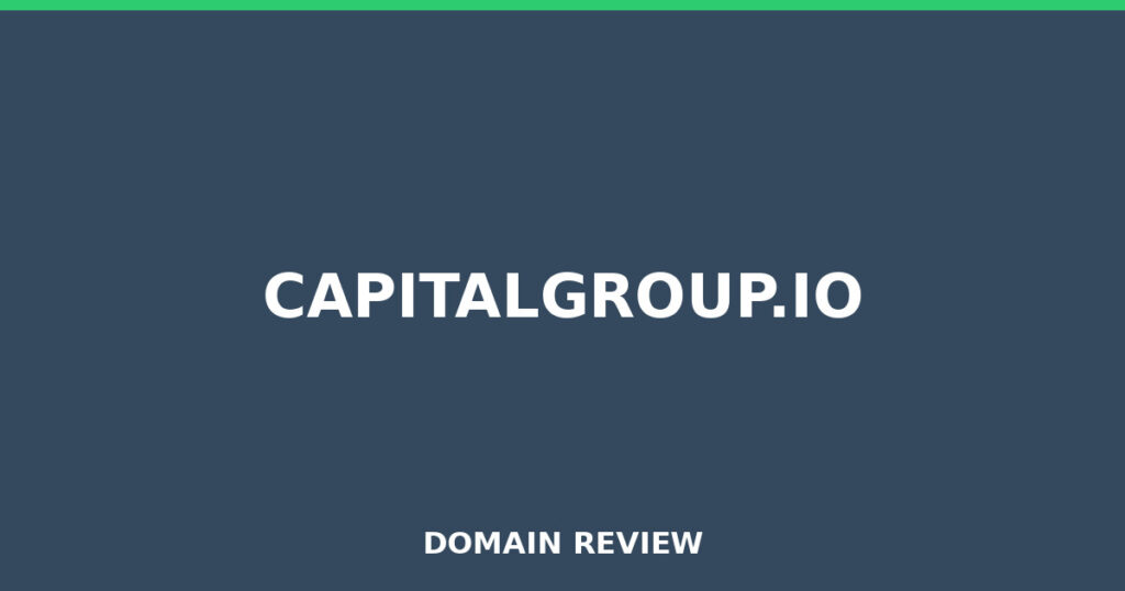 CAPITALGROUP.IO review 2026 - Domain review placeholder image for capitalgroup.io