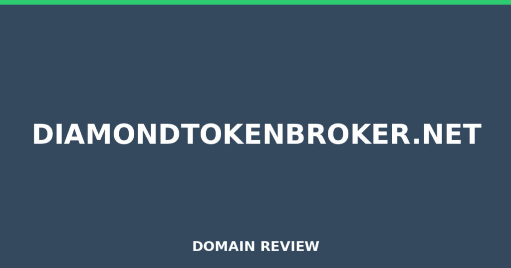 DIAMONDTOKENBROKER.NET review 2026 - Domain review placeholder image for diamondtokenbroker.net