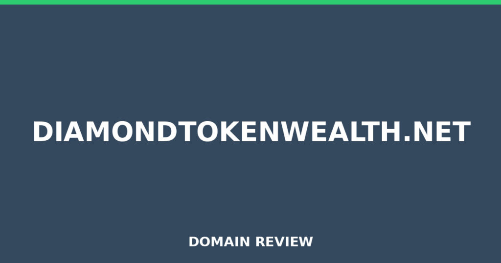 DIAMONDTOKENWEALTH.NET review 2026 - Domain review placeholder image for diamondtokenwealth.net