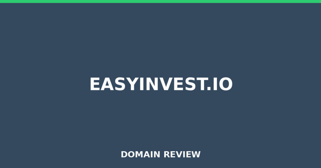 EASYINVEST.IO review 2026 - Domain review placeholder image for easyinvest.io