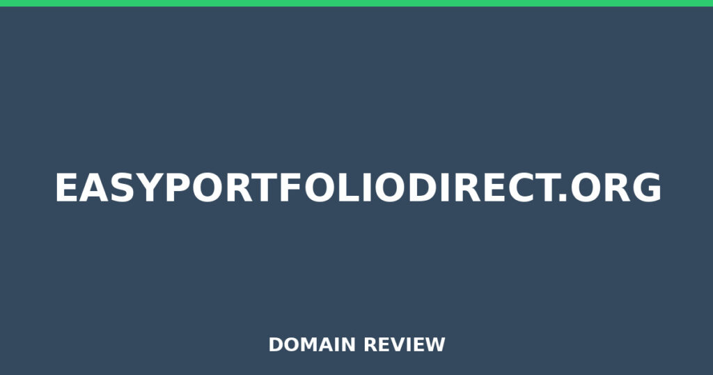 EASYPORTFOLIODIRECT.ORG review 2026 - Domain review placeholder image for easyportfoliodirect.org