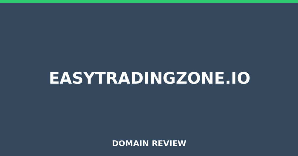 EASYTRADINGZONE.IO review 2026 - Domain review placeholder image for easytradingzone.io