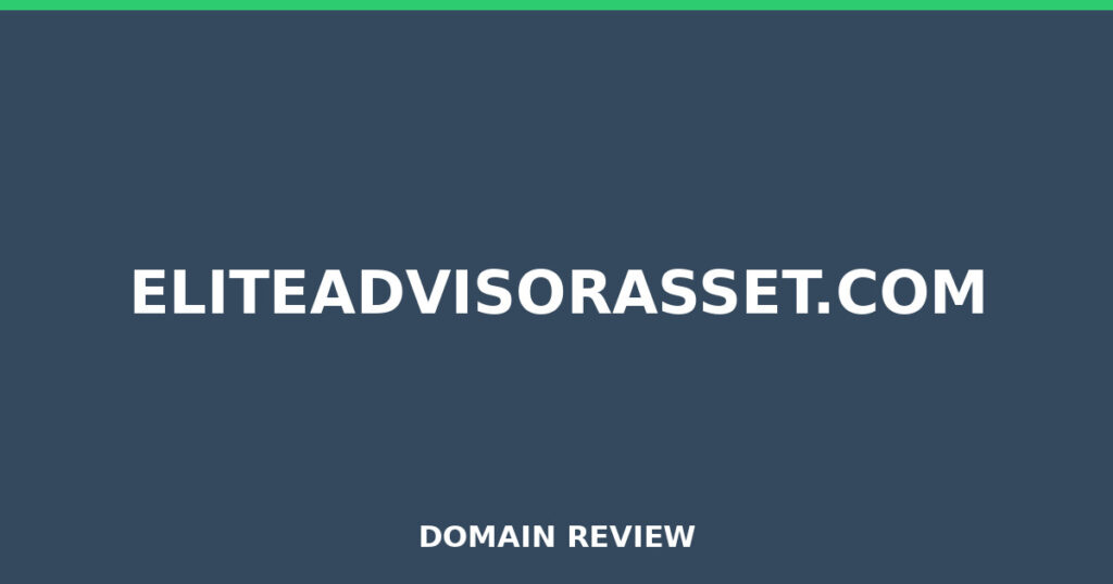 ELITEADVISORASSET.COM review 2026 - Domain review placeholder image for eliteadvisorasset.com