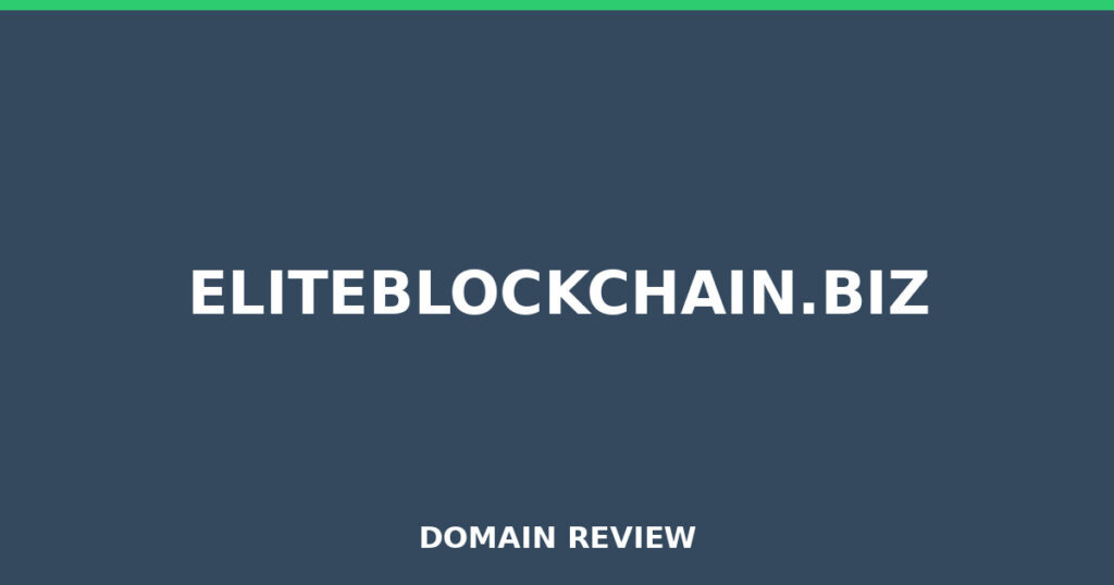 ELITEBLOCKCHAIN.BIZ review 2026 - Domain review placeholder image for eliteblockchain.biz