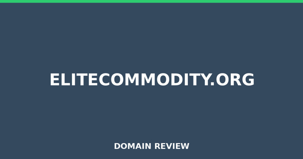ELITECOMMODITY.ORG review 2026 - Domain review placeholder image for elitecommodity.org