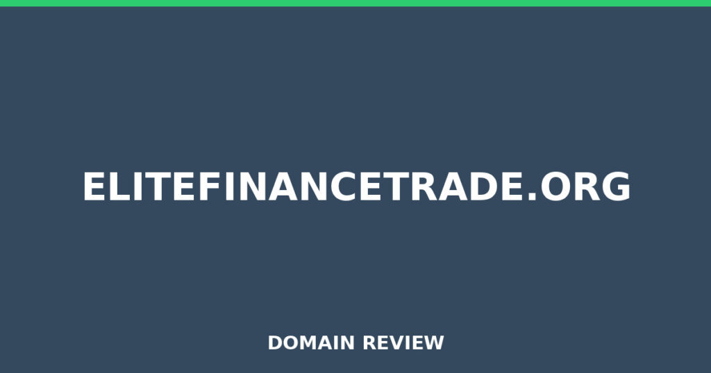 ELITEFINANCETRADE.ORG review 2026 - Domain review placeholder image for elitefinancetrade.org