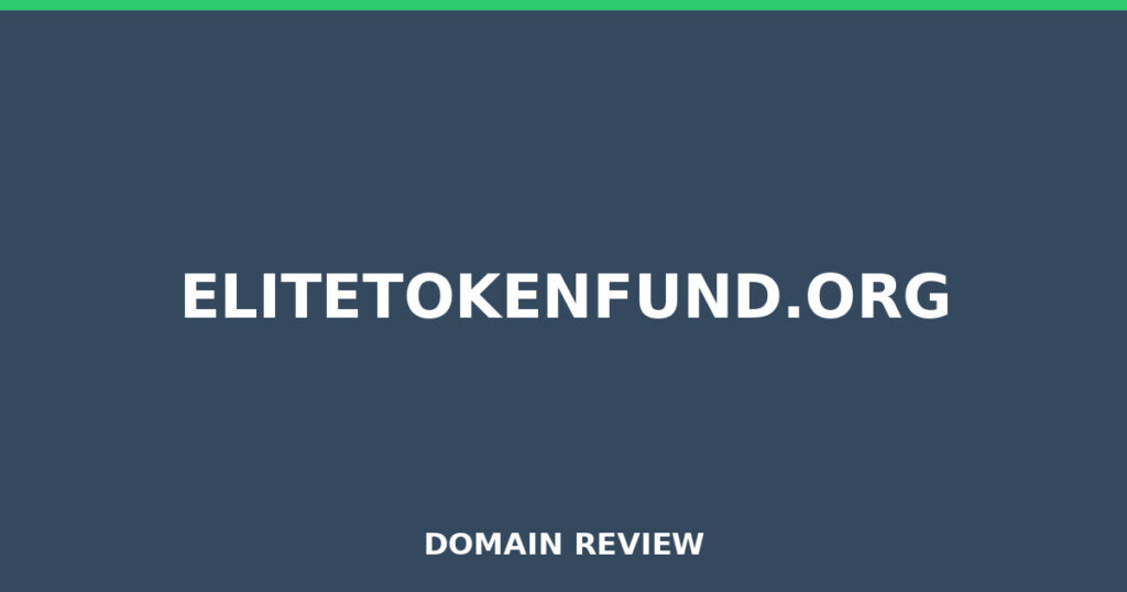 ELITETOKENFUND.ORG review 2026 - Domain review placeholder image for elitetokenfund.org