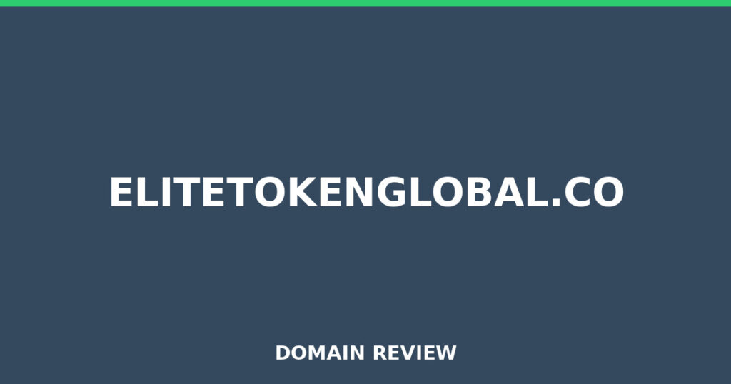 ELITETOKENGLOBAL.CO review 2026 - Domain review placeholder image for elitetokenglobal.co