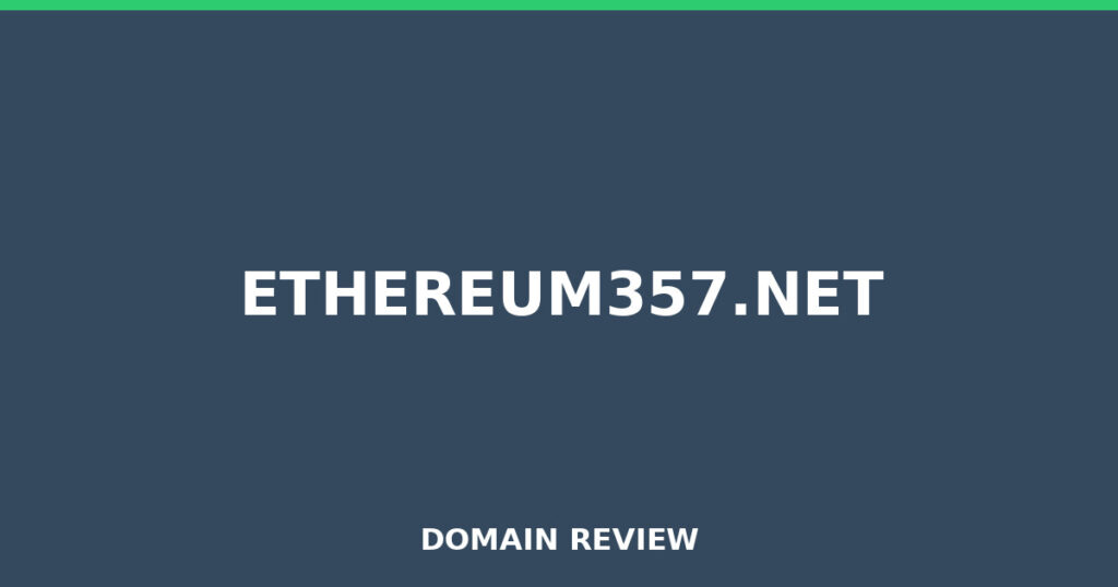 ETHEREUM357.NET review 2026 - Domain review placeholder image for ethereum357.net