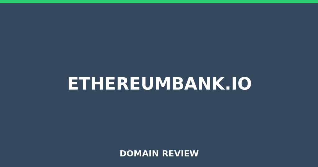 ETHEREUMBANK.IO review 2026 - Domain review placeholder image for ethereumbank.io