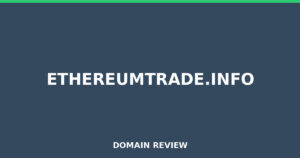 ethereumtrade.info 2026 Review – Legitimacy Check