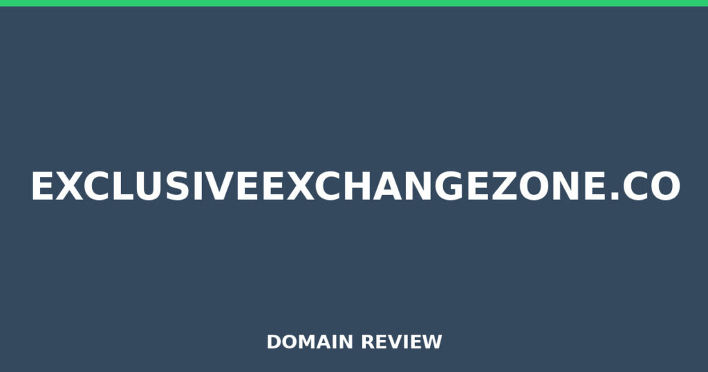 EXCLUSIVEEXCHANGEZONE.CO review 2026 - Domain review placeholder image for exclusiveexchangezone.co