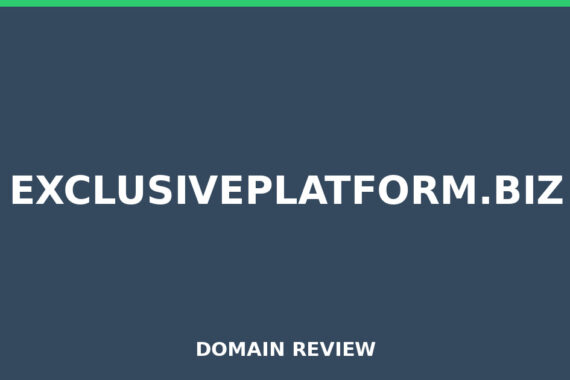 EXCLUSIVEPLATFORM.BIZ review 2026 - Domain review placeholder image for exclusiveplatform.biz