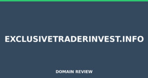 exclusivetraderinvest.info 2026 Review – Legitimacy Check