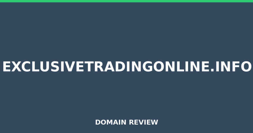 EXCLUSIVETRADINGONLINE.INFO review 2026 - Domain review placeholder image for exclusivetradingonline.info