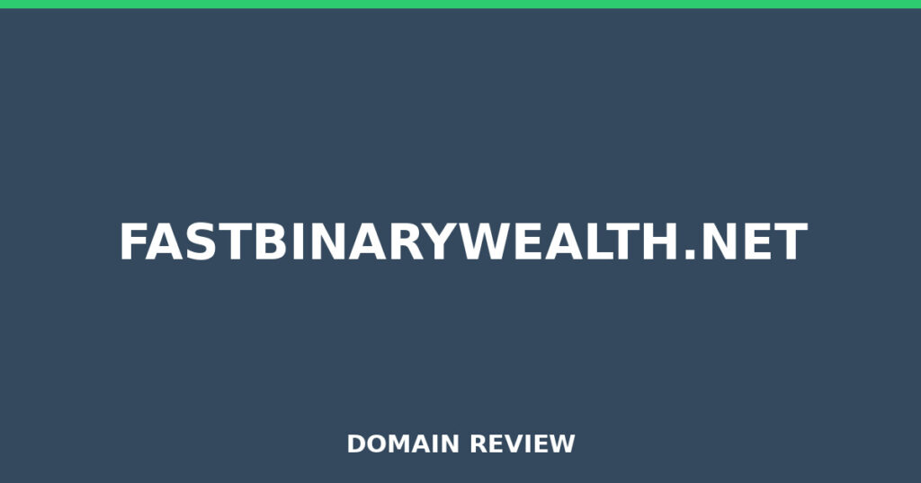 FASTBINARYWEALTH.NET review 2026 - Domain review placeholder image for fastbinarywealth.net